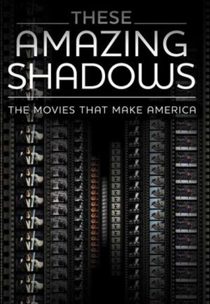 These Amazing Shadows