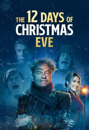 The 12 Days of Christmas Eve
