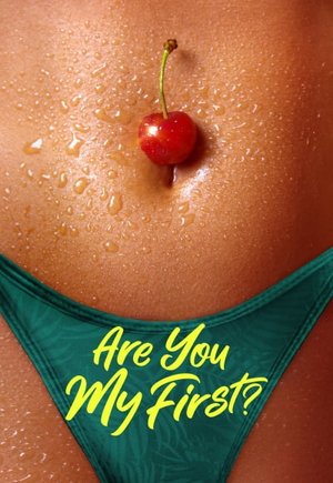 Are You My First?