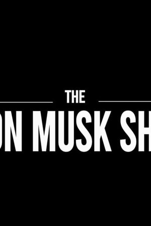 The Elon Musk Show