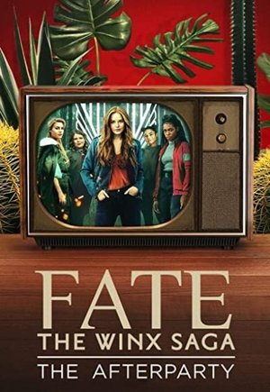 Fate: The Winx Saga - The Afterparty