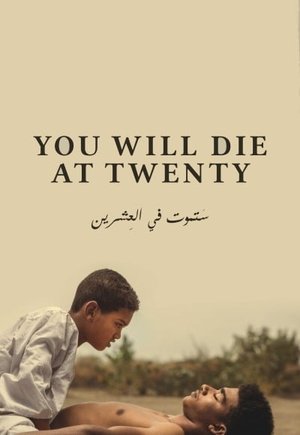 You Will Die at 20