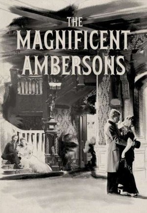 The Magnificent Ambersons