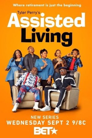 Tyler Perry's Assisted Living