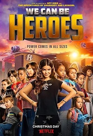We Can Be Heroes