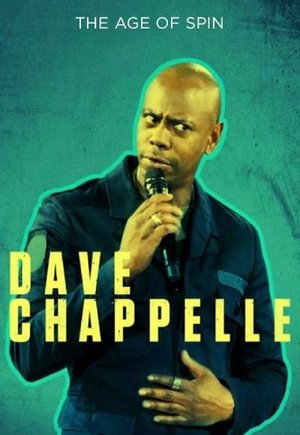 The Age of Spin: Dave Chappelle Live at the Hollywood Palladium