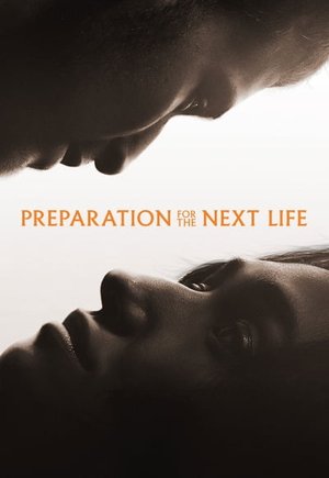 Preparation for the Next Life
